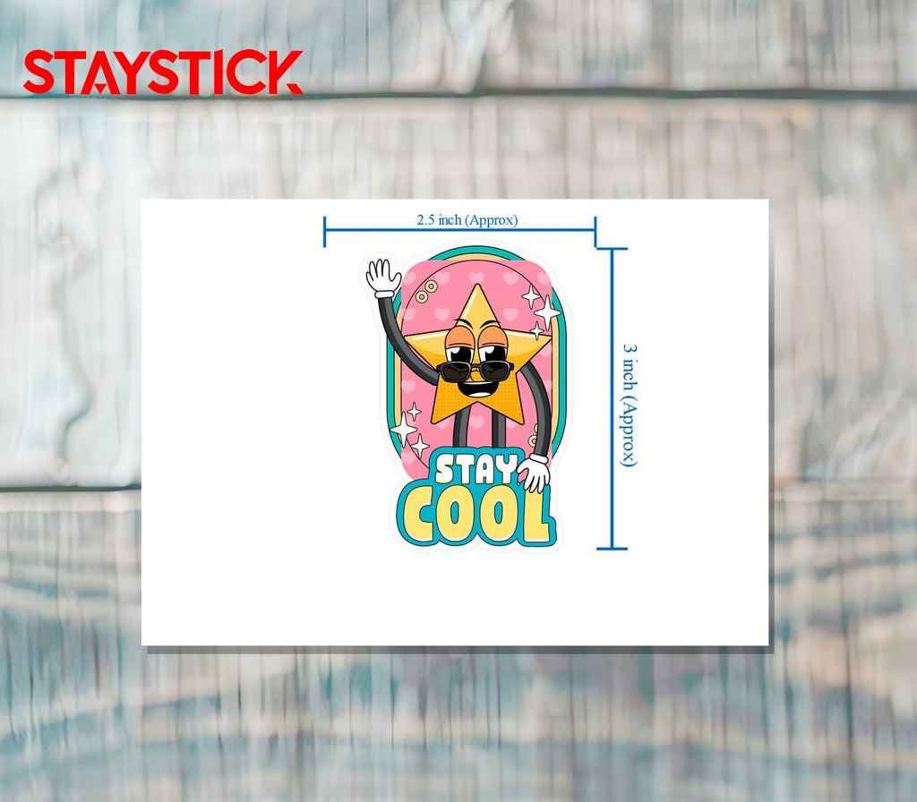 STAY COOL STICKER Metalized Sticker