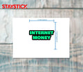 INTERNET STICKER Premium Vinyl Sticker