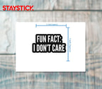 I DON'T CARE STICKER Premium Vinyl Sticker