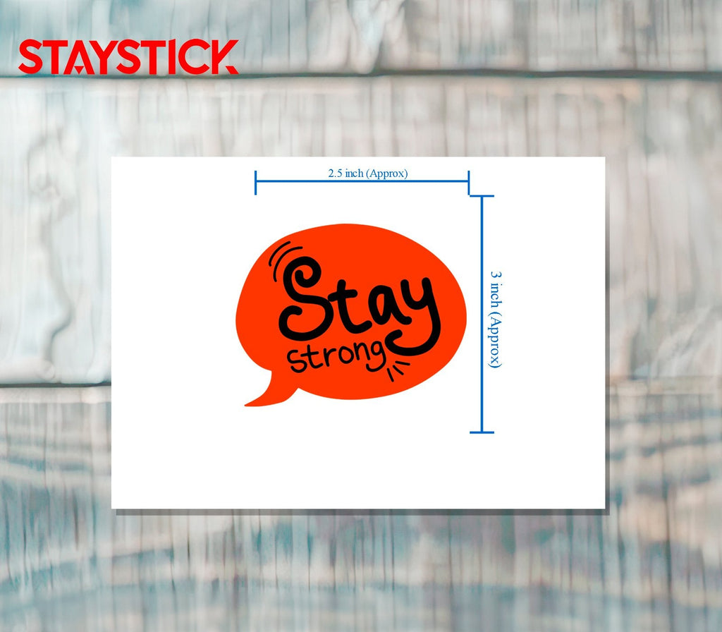 STAY STICKER Premium Vinyl Sticker