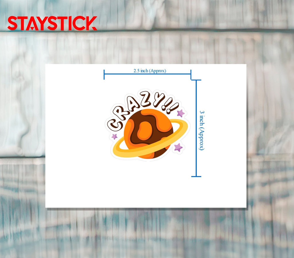 CRAZY STICKER Premium Vinyl Sticker