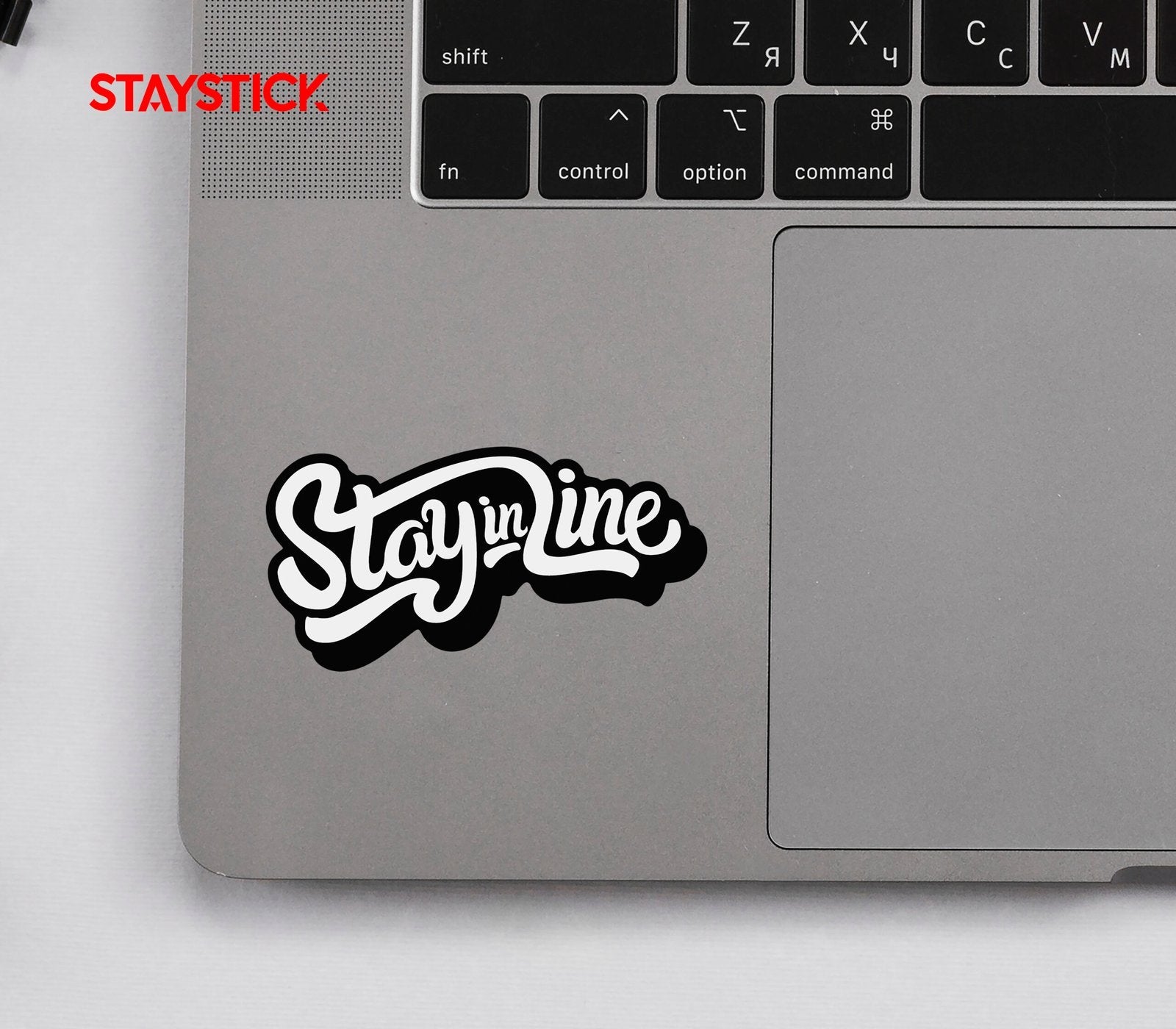 STAY IN LINE STICKER Premium Vinyl Sticker