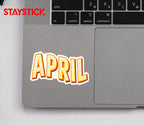 APRIL STICKER Premium Vinyl Sticker
