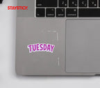 TUESDAY STICKER Premium Vinyl Sticker