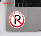 NO PARKING STICKER Premium Vinyl Sticker