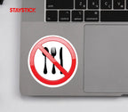NO EATING STICKER Premium Vinyl Sticker