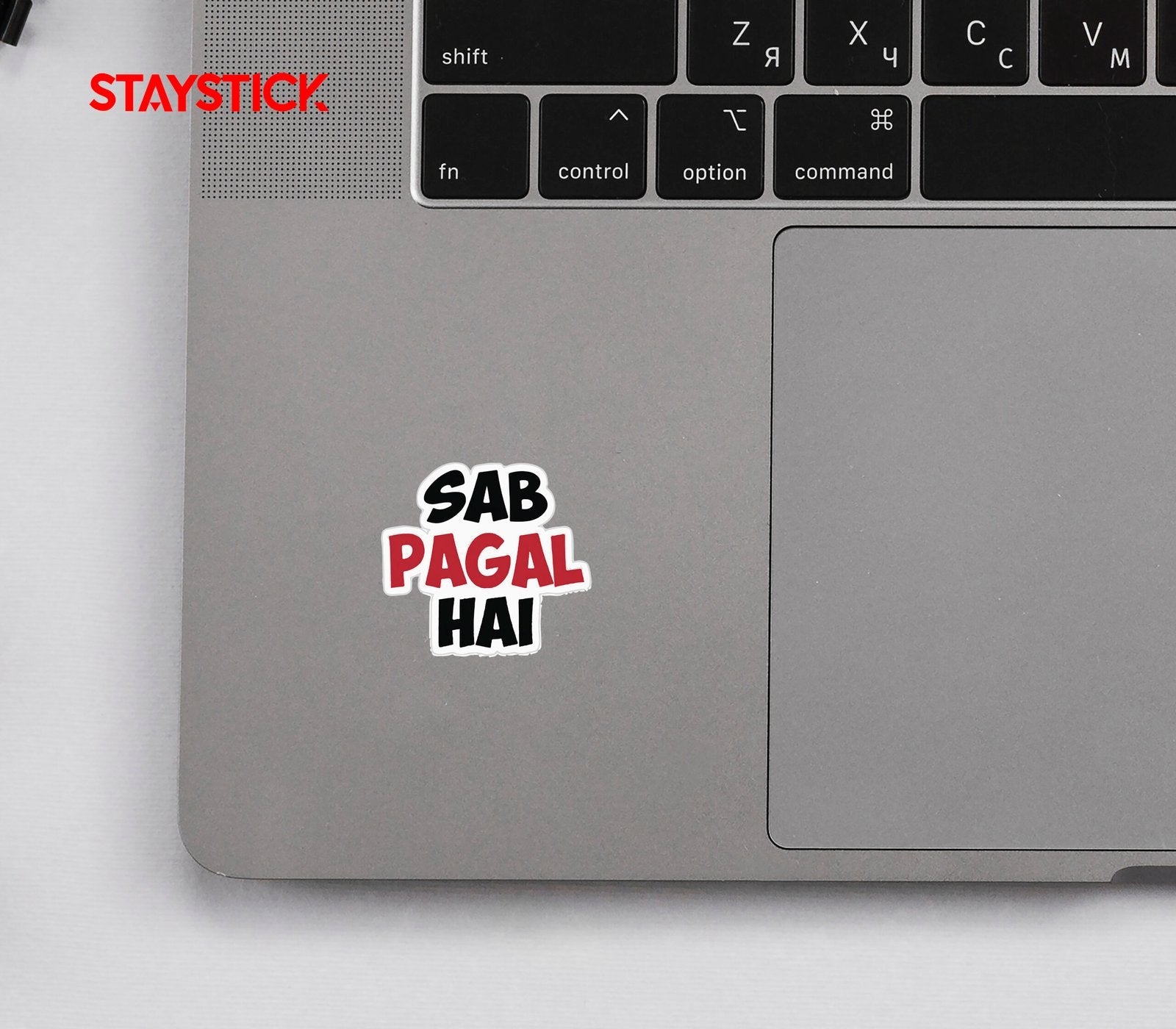 SAB PAGAL HAI STICKER Premium Vinyl Sticker