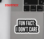 I DON'T CARE STICKER Premium Vinyl Sticker