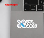 GOOD JOB STICKER Premium Vinyl Sticker