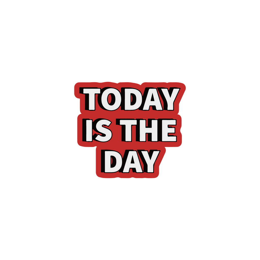 LAST DAY STICKER Premium Vinyl Sticker