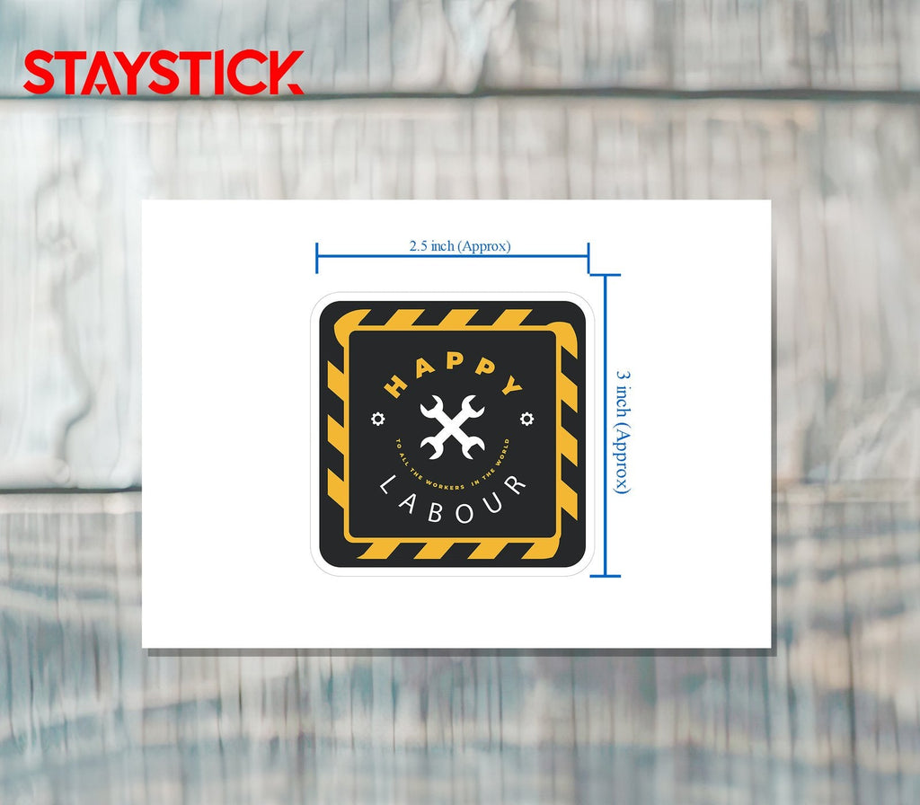 HAPPY LABOUR STICKER Premium Vinyl Sticker