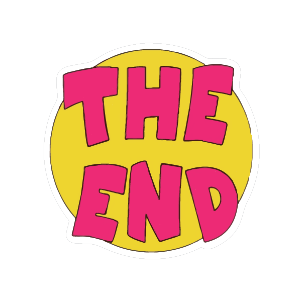 THE END STICKER Premium Vinyl Sticker