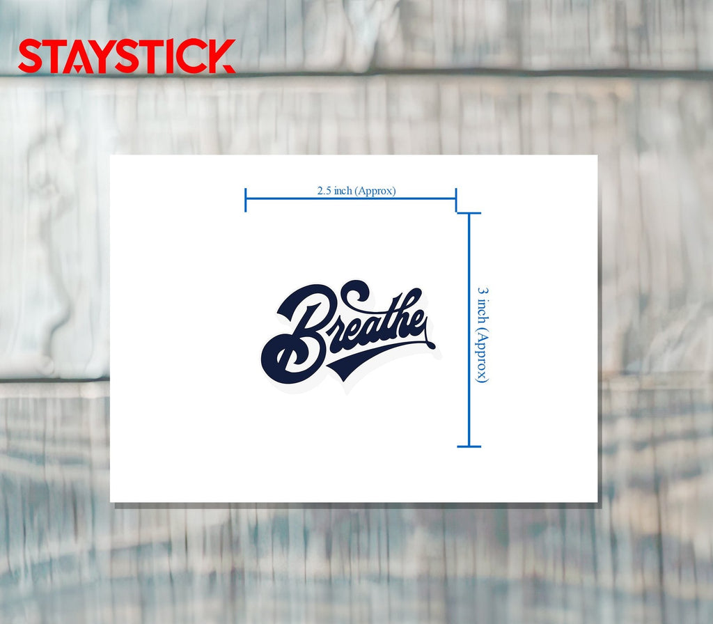 BREATH STICKER Premium Vinyl Sticker