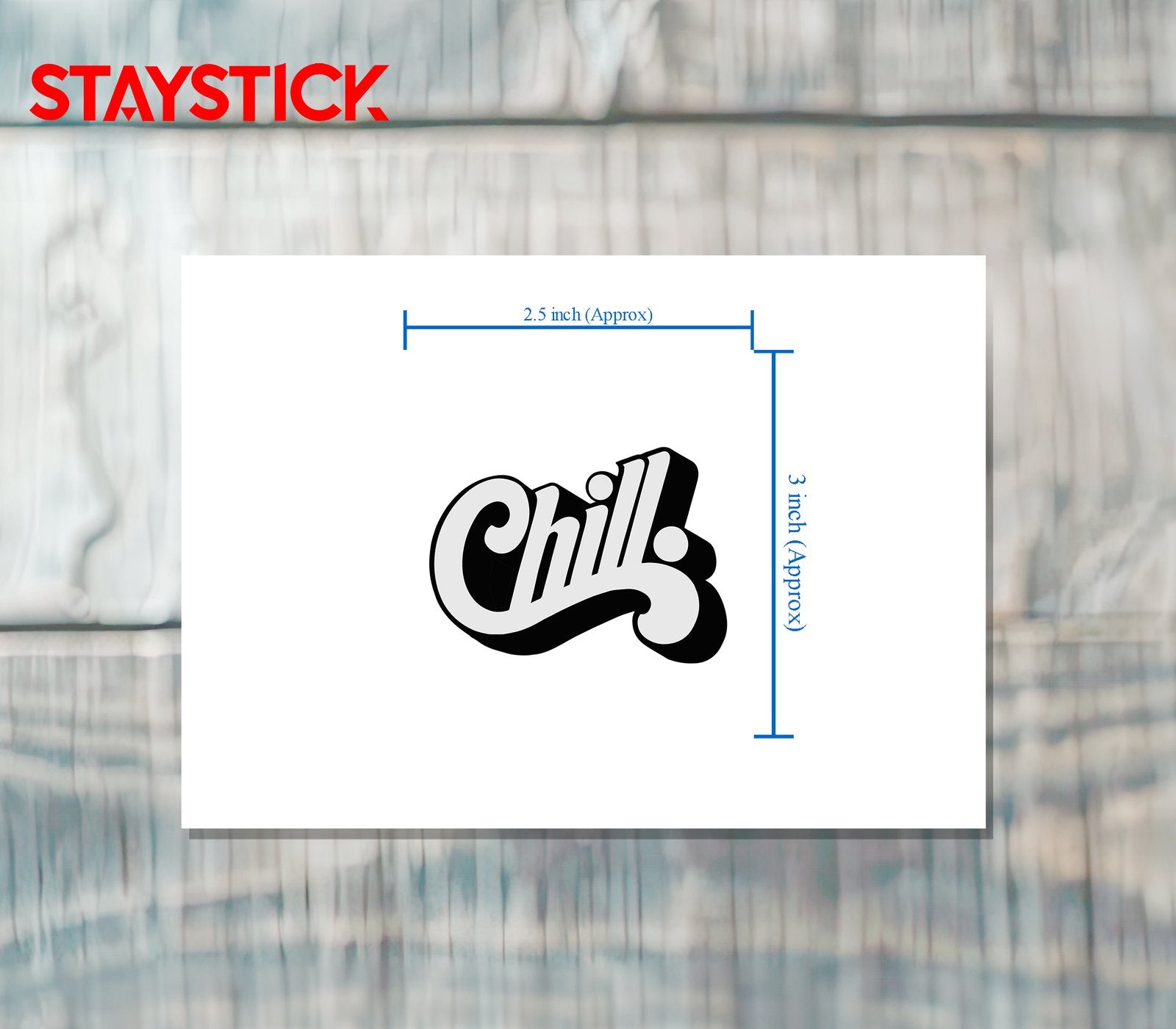 CHILL STICKER Premium Vinyl Sticker