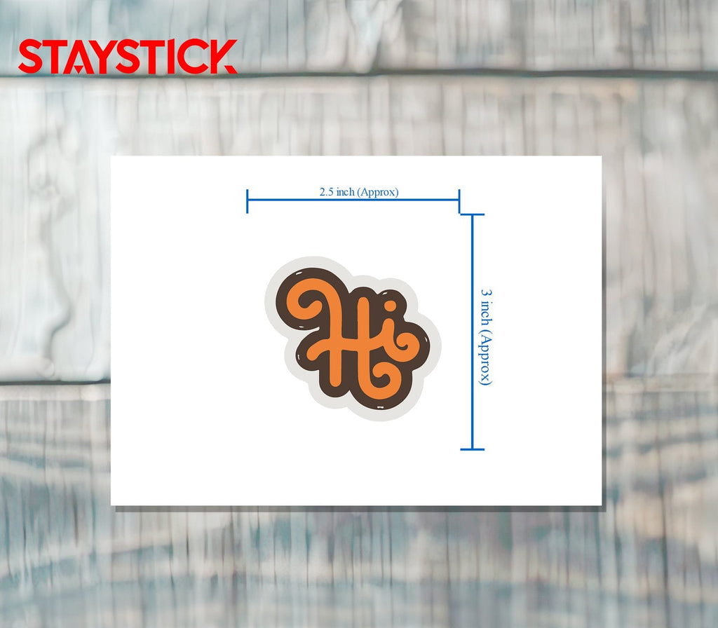 HI STICKER Premium Vinyl Sticker