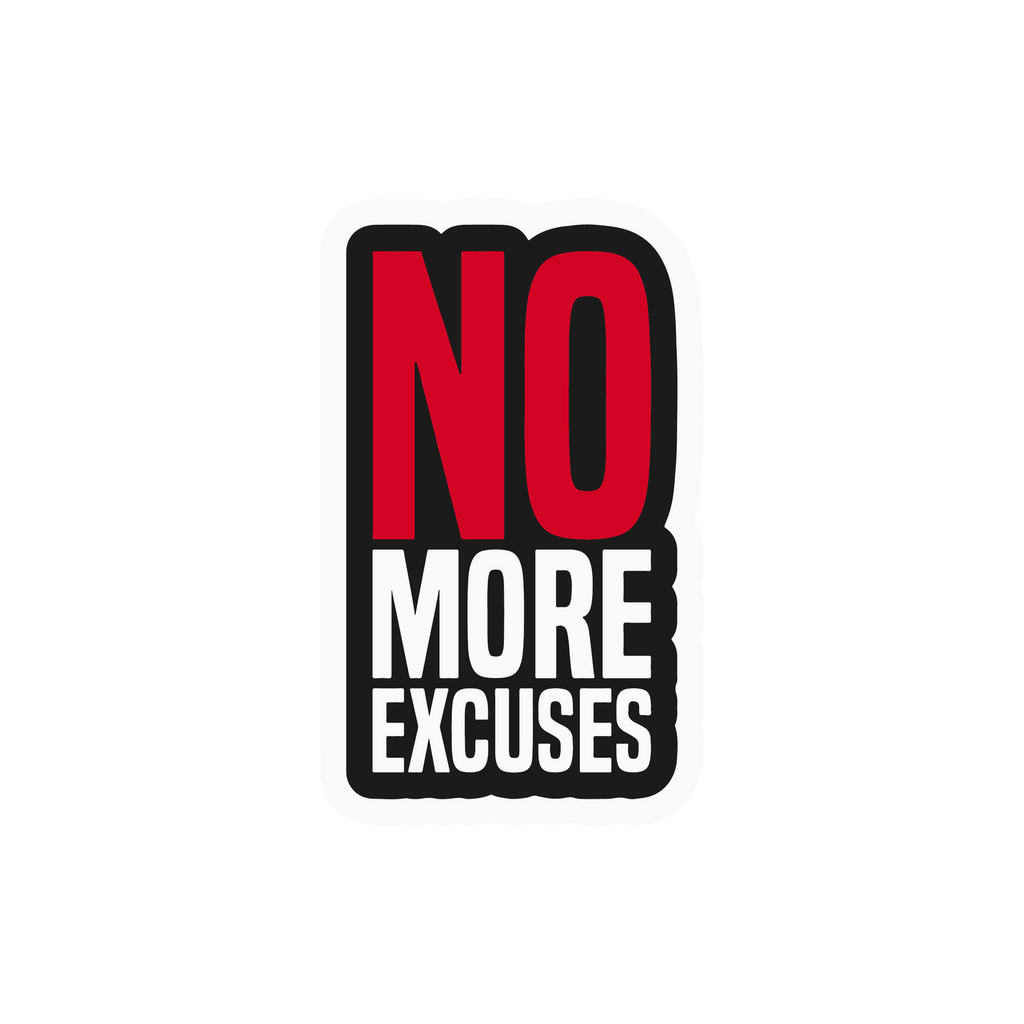 EXCUSE STICKER Premium Vinyl Sticker