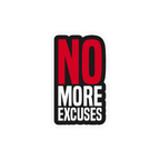 EXCUSE STICKER Premium Vinyl Sticker