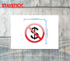 NO CASH TRANSACTION STICKER Premium Vinyl Sticker