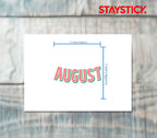 AUGUST STICKER Premium Vinyl Sticker