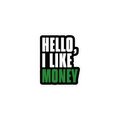 MONEY STICKER Premium Vinyl Sticker