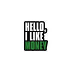 MONEY STICKER Premium Vinyl Sticker