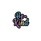 BE KIND STICKER Premium Vinyl Sticker