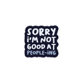 SORRY MODE STICKER Premium Vinyl Sticker