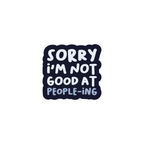 SORRY MODE STICKER Premium Vinyl Sticker