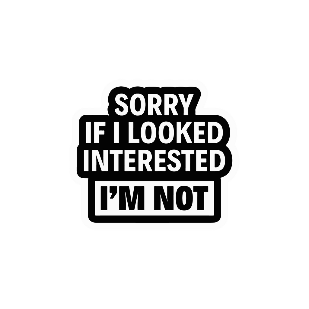 SORRY 3 STICKER Premium Vinyl Sticker
