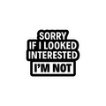 SORRY 3 STICKER Premium Vinyl Sticker