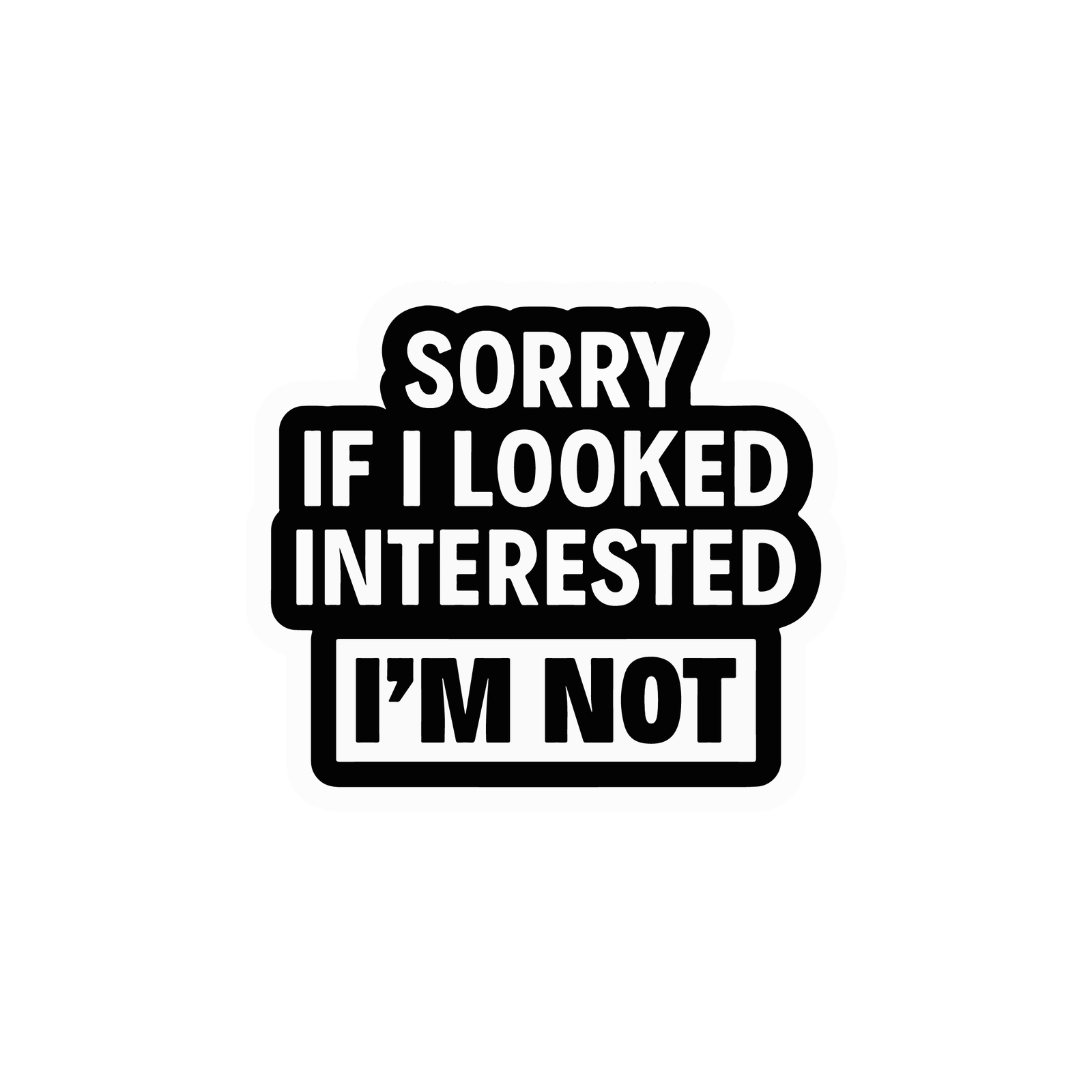 SORRY 3 STICKER Premium Vinyl Sticker