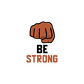 BE STRONG STICKER Premium Vinyl Sticker