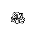 STAY WEIRD STICKER Premium Vinyl Sticker