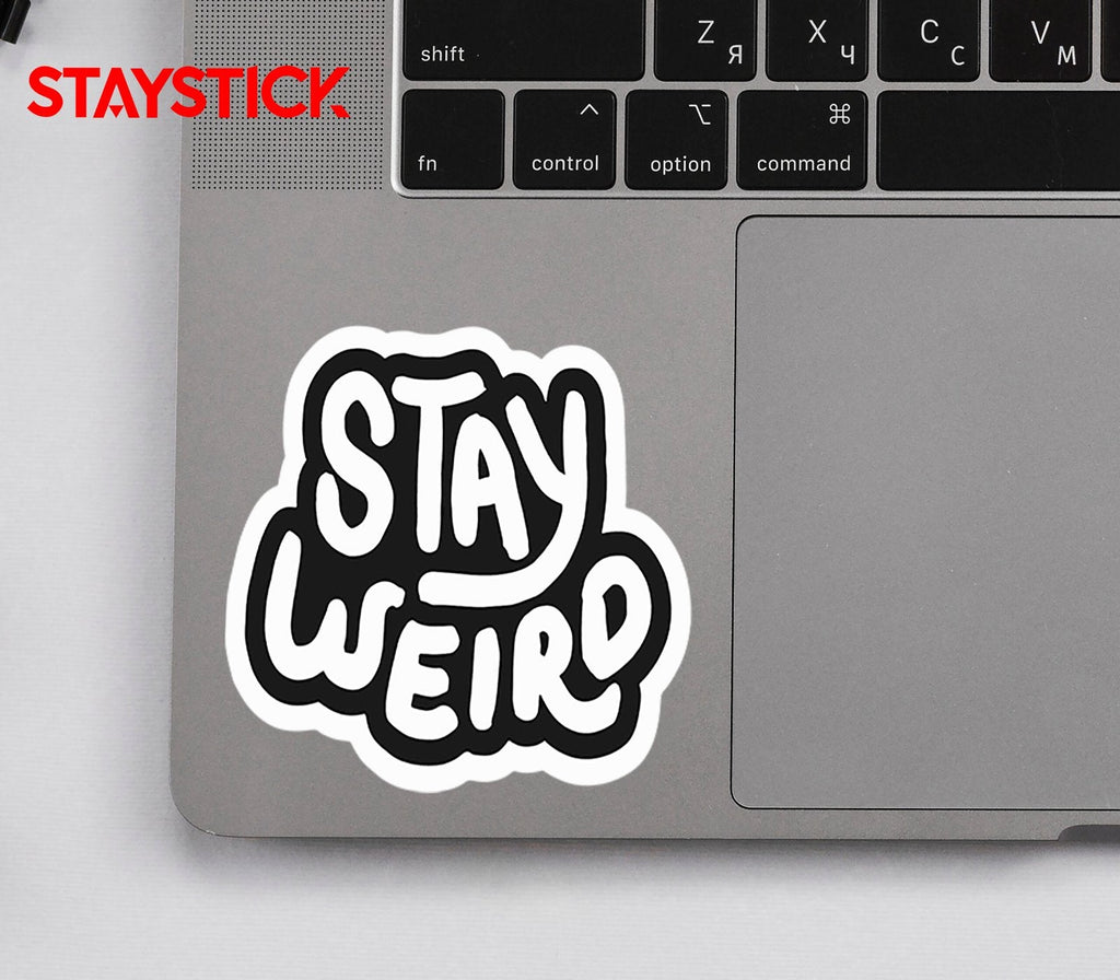 STAY WEIRD STICKER Metalized Sticker