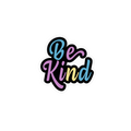BE KIND STICKER Metalized Sticker