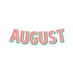 AUGUST STICKER