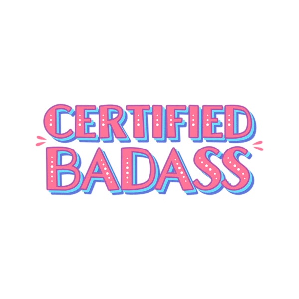 CERTIFIED BADASS STICKER