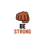 BE STRONG STICKER