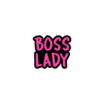 BOSS LADY STICKER