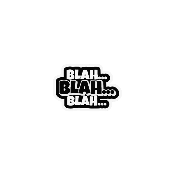BLAHHHH STICKER