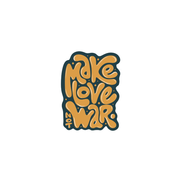 MAKE LOVE WAR STICKER