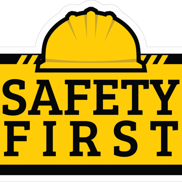 SAFETY FIRST STICKER