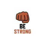 BE STRONG STICKER