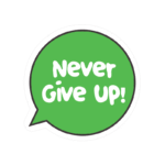 NEVER GIVE UP STICKER